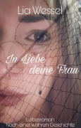 In Liebe deine Frau - Lia Wessel