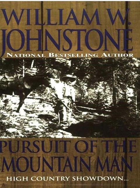 Pursuit Of The Mountain Man - William W. Johnstone