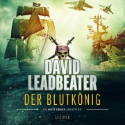 Cover-Bild zum Titel 'Der Blutkönig (Matt Drake Abenteuer 2)' von 'David Leadbeater'
