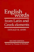 Cover-Bild zum Titel 'English Words from Latin and Greek Elements' von 'Donald M Ayers'