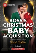 Cover-Bild zum Titel 'Boss's Christmas Baby Acquisition' von 'Dani Collins'