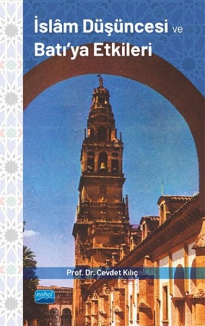 Islam Düsüncesi ve Batiya Etkileri - Cevdet Kilic