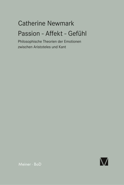Passion - Affekt - Gefühl - Catherine Newmark