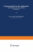 Cover-Bild zum Titel 'Lebensarbeit in der Industrie und Aufgaben einer europäischen Arbeitsfront' von 'Eugen Rosenstock'