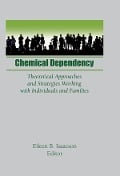 Cover-Bild zum Titel 'Chemical Dependency' von 'Eileen B Isaacson'