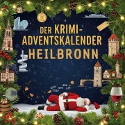 Cover-Bild zum Titel 'Der Krimi-Adventskalender Heilbronn' von 'Theo Müller'