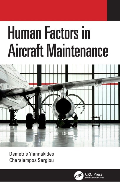 Human Factors in Aircraft Maintenance - Demetris Yiannakides, Charalampos Sergiou