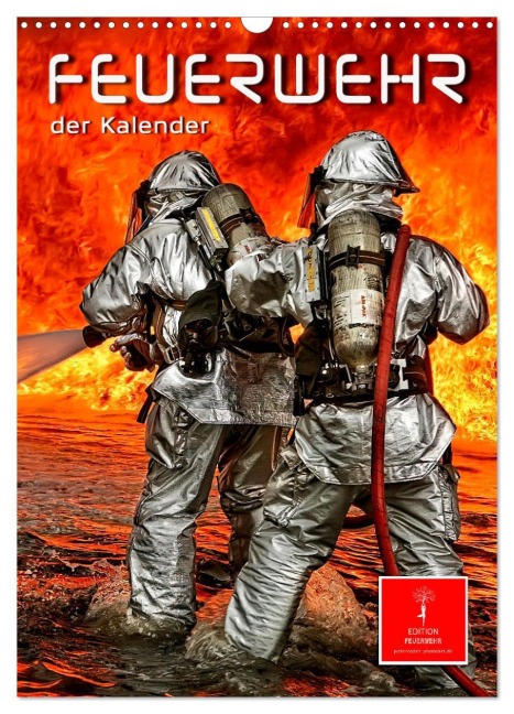 Feuerwehr - der Kalender (Wandkalender 2026 DIN A3 hoch), CALVENDO Monatskalender - Peter Roder