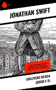Gullivers Reisen (Buch 1-3) - Jonathan Swift