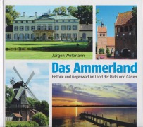Cover-Bild zum Titel 'Das Ammerland' von 'Jürgen Woltmann'