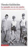 Cover-Bild zum Titel 'Lo Pasado No Es Un Sueño' von 'Theodor Kallifatides'