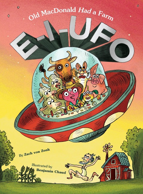 E-I-UFO - Zach von Zonk