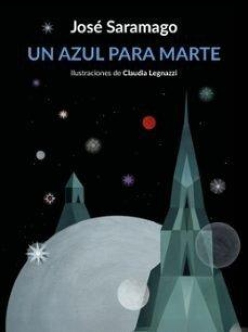 Un Azul Para Marte / Some Blue for the Red Planet - José Saramago