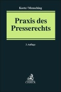 Cover-Bild zum Titel 'Praxis des Presserechts' von 'Benjamin Korte, Christian Mensching'