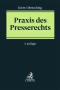 Cover-Bild zum Titel 'Praxis des Presserechts' von 'Benjamin Korte, Christian Mensching'