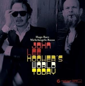 John Lee Hooker's World Today (Re-release) - Hugo/Russo Race