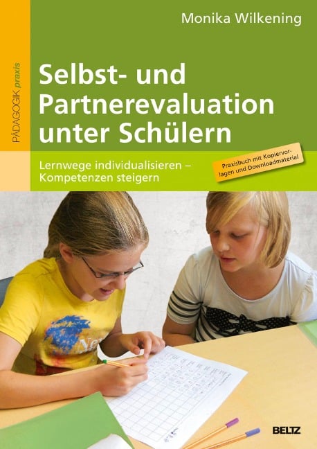 Selbst- und Partnerevaluation unter Schülern - Monika Wilkening