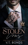 Cover-Bild zum Titel 'Stolen Vows (Vicious Mafia Kings, #6)' von 'V. T. Bonds'