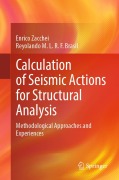 Cover-Bild zum Titel 'Calculation of Seismic Actions for Structural Analysis' von 'Enrico Zacchei, Reyolando M. L. R. F. Brasil'