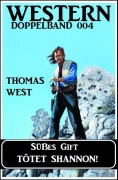 Cover-Bild zum Titel 'Western Doppelband 004' von 'Thomas West'