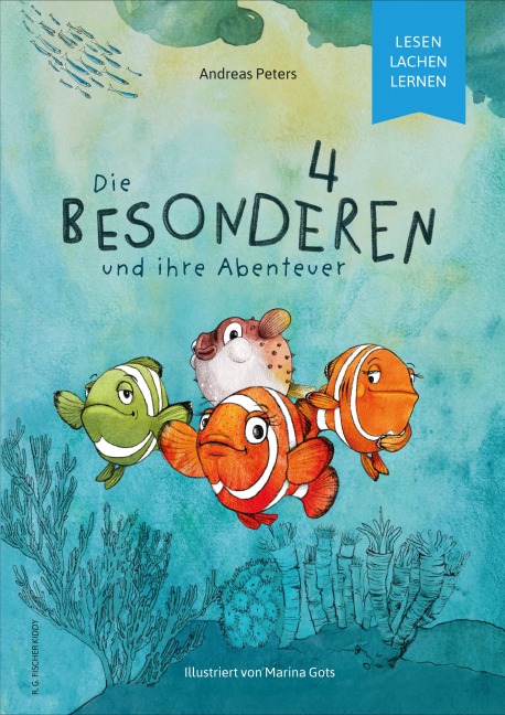 Die Besonderen 4 und ihre Abenteuer - Andreas Peters