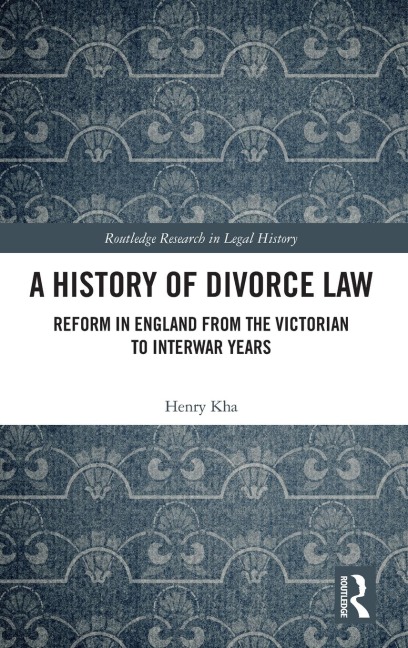 A History of Divorce Law - Henry Kha