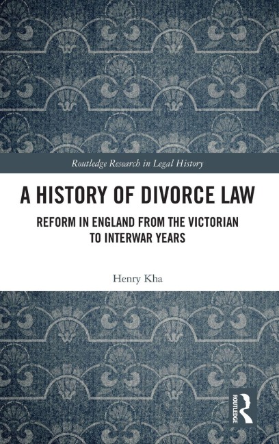 A History of Divorce Law - Henry Kha
