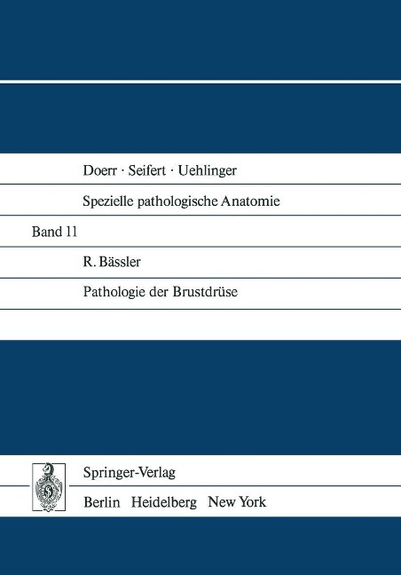 Pathologie der Brustdrüse - R. Bässler