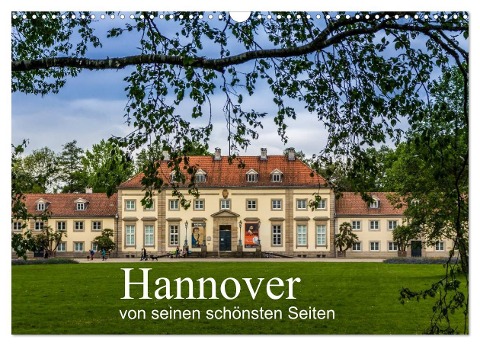 Hannover von seinen schönsten Seiten (Wandkalender 2025 DIN A3 quer), CALVENDO Monatskalender - Dirk Sulima