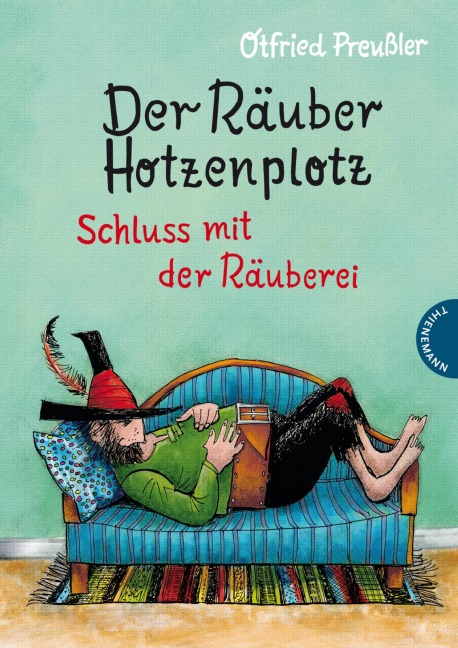 Der Räuber Hotzenplotz 3: Schluss mit der Räuberei - Otfried Preußler