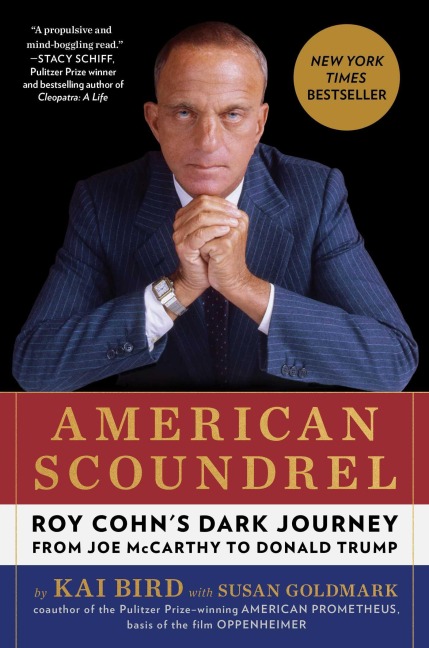 American Scoundrel - Kai Bird, Susan Goldmark