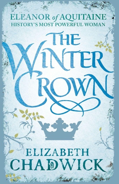 The Winter Crown - Elizabeth Chadwick
