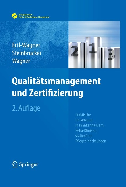 Qualitätsmanagement und Zertifizierung - Birgit Ertl-Wagner, Sabine Steinbrucker, Bernd C. Wagner