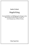 Cover-Bild zum Titel 'Hegels Krieg' von 'Soenke K. Schenk'