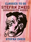Cover-Bild zum Titel 'Stefan Zweig - Gesammelte Werke' von 'Stefan Zweig'