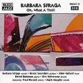 Oh,What A Thrill - Barbara Sfraga