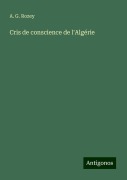 Cover-Bild zum Titel 'Cris de conscience de l'Algérie' von 'A. G. Rozey'