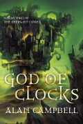 Cover-Bild zum Titel 'God of Clocks' von 'Alan Campbell'