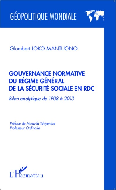 Gouvernance normative du régime général de la sécurité sociale en RDC - Loko Mantuono