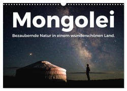 Cover-Bild zum Titel 'Mongolei - Bezaubernde Natur in einem wunderschönen Land. (Wandkalender 2026 DIN A3 quer), CALVENDO Monatskalender' von 'M. Scott'
