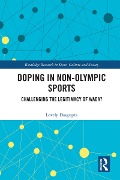 Cover-Bild zum Titel 'Doping in Non-Olympic Sports' von 'Lovely Dasgupta'