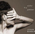 Sizler Hic Yokken - Jehan Barbur