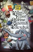 Cover-Bild zum Titel 'Yalniz Filler Oteline Gizemli Yolculuk' von 'Cigdem Eker'