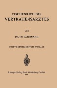 Cover-Bild zum Titel 'Taschenbuch des Vertrauensarztes' von 'Theodor Vaternahm'