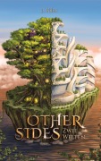 Cover-Bild zum Titel 'Othersides: Zwei Welten' von 'J. Kilior'