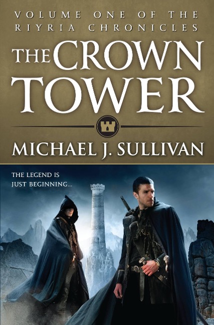 The Crown Tower - Michael J Sullivan