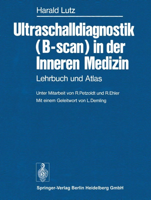 Ultraschalldiagnostik (B-scan) in der Inneren Medizin - H. Lutz