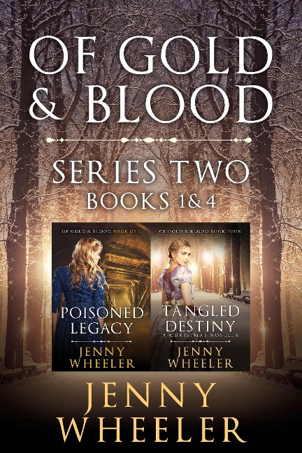Of Gold & Blood Series 2 Elanora's Story Books 1 & 4 - Jenny Wheeler