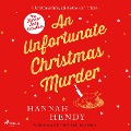 An Unfortunate Christmas Murder - Hannah Hendy