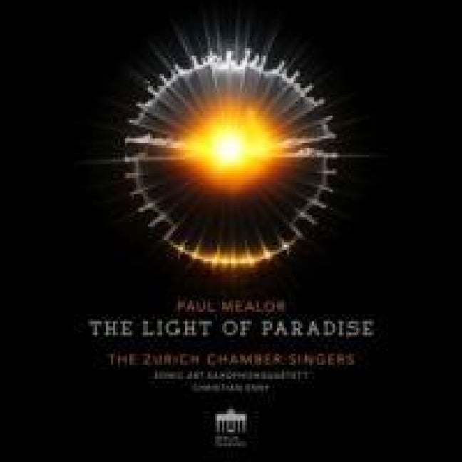 The Light Of Paradise - The Zurich Chamber Singers